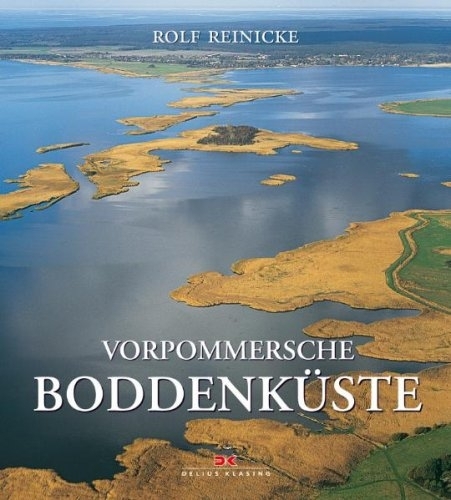 Vorpommersche Boddenküste - Rolf Reinicke - Rolf Reinicke
