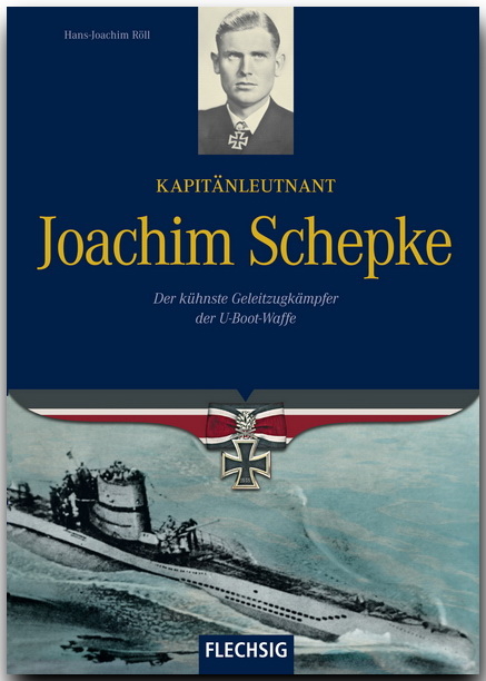 Kapitänleutnant Joachim Schepke - Hans-Joachim Röll