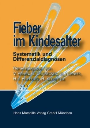 Fieber im Kindesalter - Volker Wahn