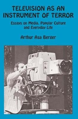 Television as an Instrument of Terror -  George Sternlieb