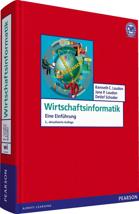 Wirtschaftsinformatik - Kenneth C. Laudon, Jane P. Laudon, Detlef Schoder