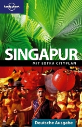 Lonely Planet Reiseführer Singapur - Mat Oakley, J S Brown