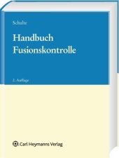 Handbuch Fusionskontrolle - Josef L Schulte