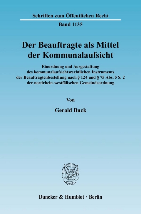 Der Beauftragte als Mittel der Kommunalaufsicht. - Gerald Buck
