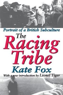 Racing Tribe -  Kate Fox
