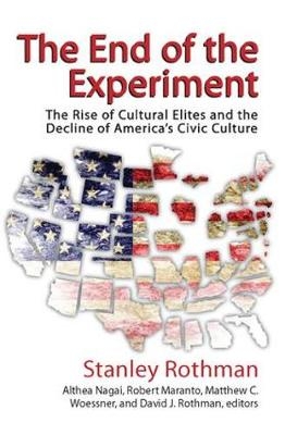 End of the Experiment -  Stanley Rothman