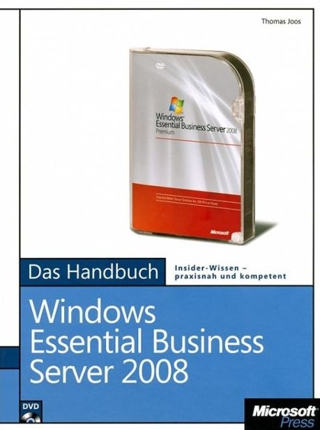 Windows Essential Business Server 2008 - Das Handbuch - Thomas Joos