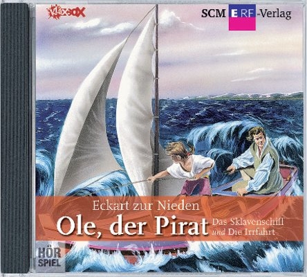 Ole, der Pirat - Das Sklavenschiff/Die Irrfahrt - Eckart Zur Nieden
