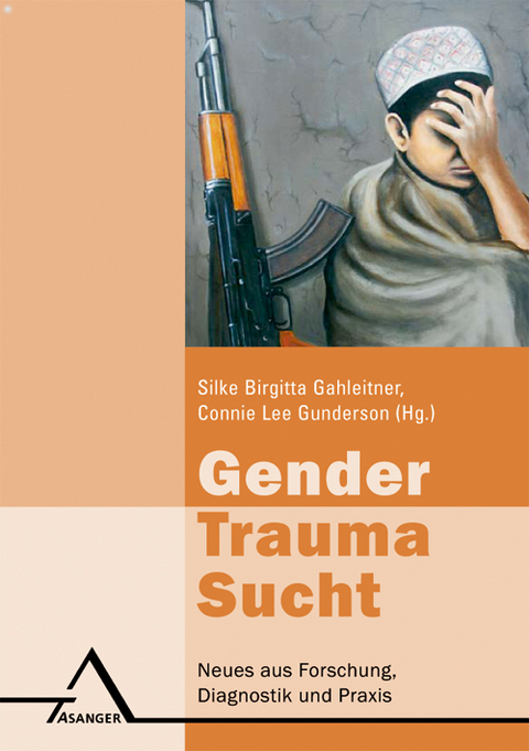 Gender, Trauma, Sucht - 