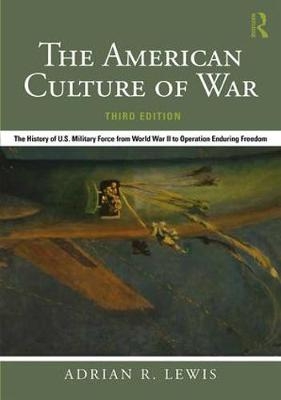 American Culture of War -  Adrian R. Lewis