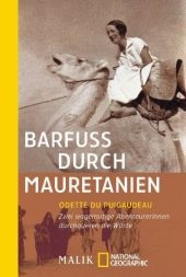 Barfuss durch Mauretanien - Odette du Puigaudeau