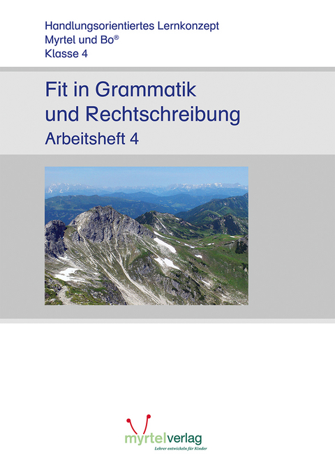 Fit in Grammatik und Rechtschreibung - Suzanne Voss, Sigrid Skwirblies, Annette Rögener