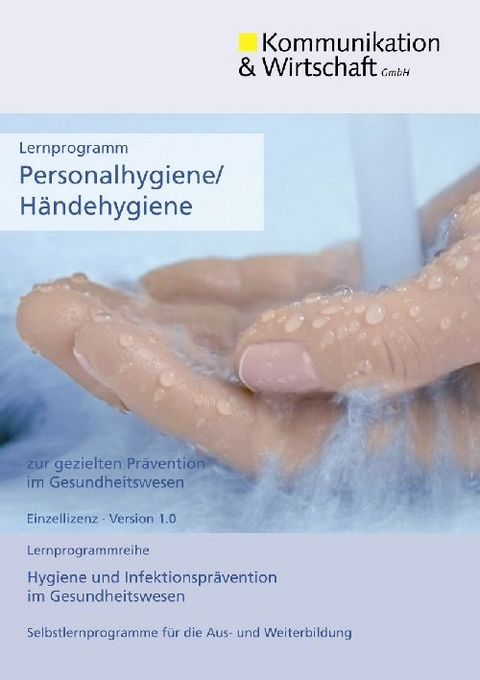 Lernprogramm Personalhygiene/Händehygiene - 