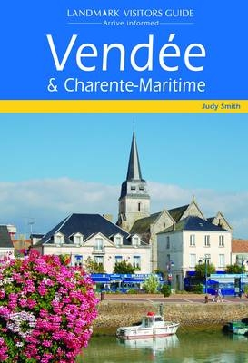 Vendee and Charente-Maritime - Judy Smith
