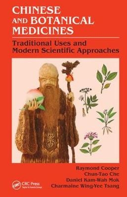 Chinese and Botanical Medicines -  Chun-Tao Che,  Raymond Cooper,  Daniel Kam-Wah Mok,  Charmaine Wing-Yee Tsang