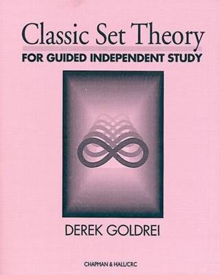 Classic Set Theory -  D.C. Goldrei