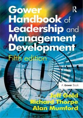 Gower Handbook of Leadership and Management Development -  Richard Thorpe