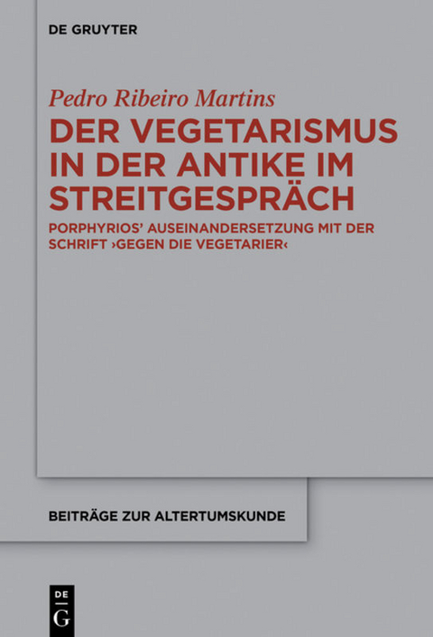 Der Vegetarismus in der Antike im Streitgespräch - Pedro Martins