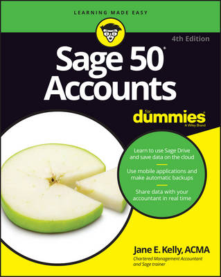 Sage 50 Accounts For Dummies - Jane E. Kelly