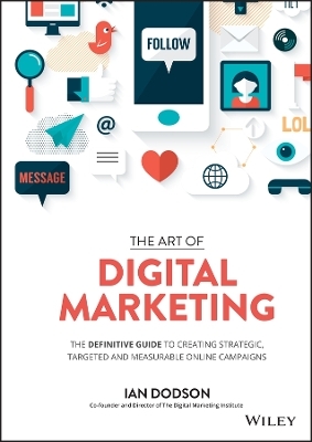 The Art of Digital Marketing - Ian Dodson