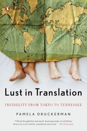 Lust in Translation -  Pamela Druckerman