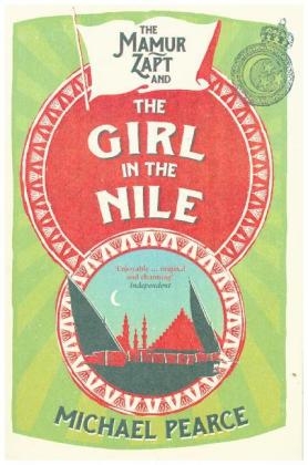 Mamur Zapt and the Girl in Nile -  Michael Pearce