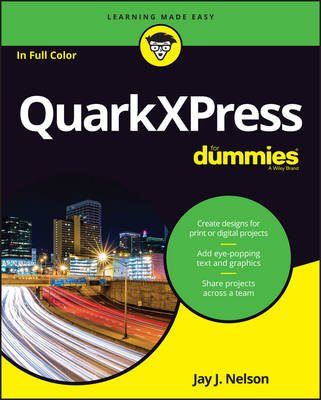 QuarkXPress For Dummies - JJ Nelson