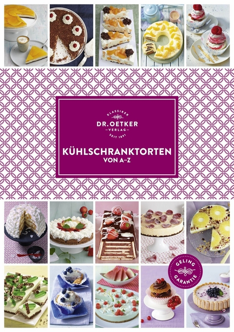 Kühlschranktorten von A-Z -  Dr. Oetker