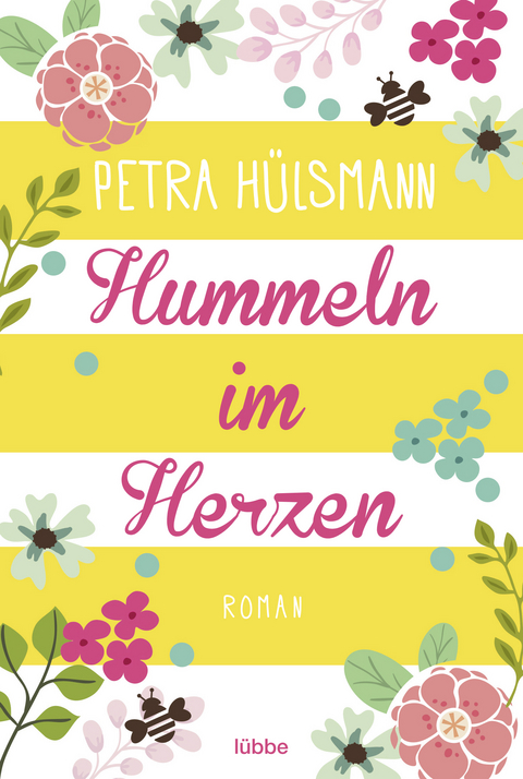 Hummeln im Herzen - Petra Hülsmann