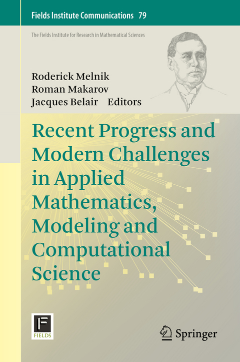 Recent Progress and Modern Challenges in Applied Mathematics, Modeling and Computational Science - 