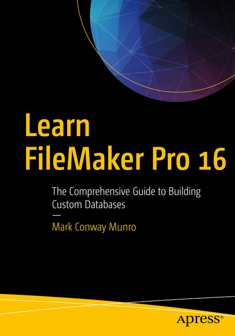 Learn FileMaker Pro 16 -  Mark Conway Munro