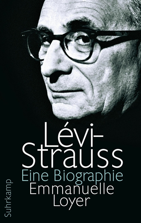 Lévi-Strauss -  Emmanuelle Loyer