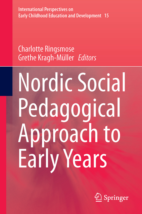 Nordic Social Pedagogical Approach to Early Years - 