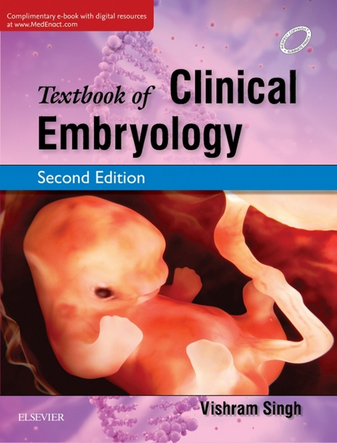 Textbook of Clinical Embryology-e-book -  Vishram Singh