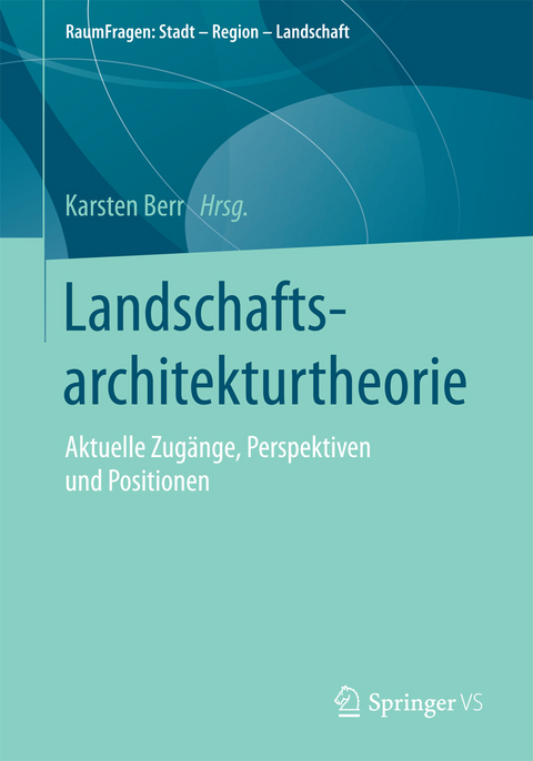 Landschaftsarchitekturtheorie - 