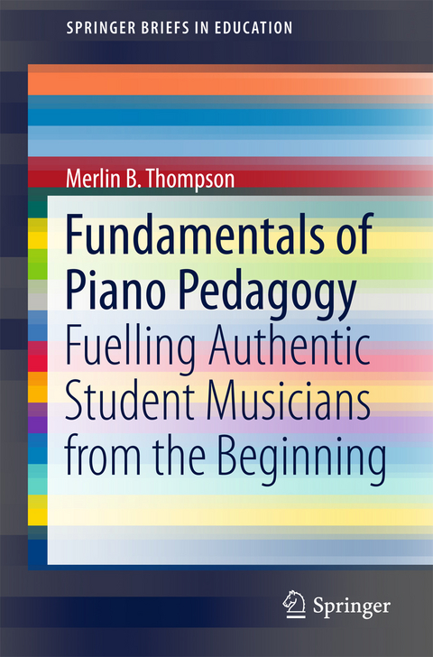 Fundamentals of Piano Pedagogy - Merlin B. Thompson