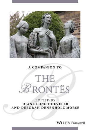 A Companion to the Brontës - Diane Long Hoeveler, Deborah Denenholz Morse