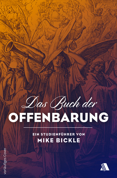 Das Buch der Offenbarung - Mike Bickle