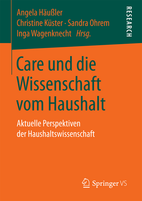 Care und die Wissenschaft vom Haushalt - 