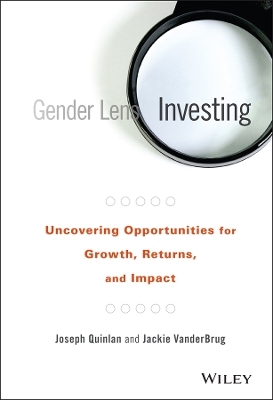 Gender Lens Investing - Joseph Quinlan, Jackie VanderBrug
