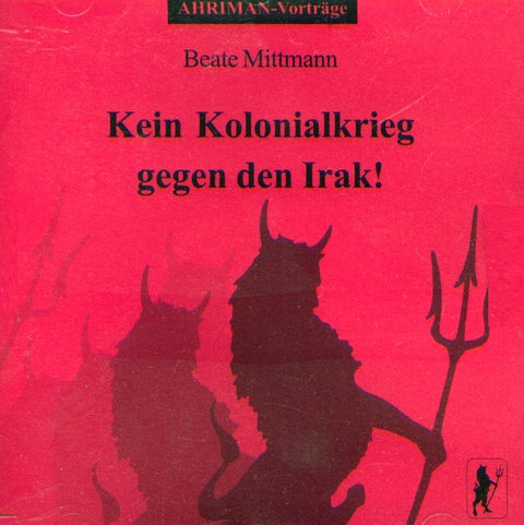 Kein Kolonialkrieg gegen den Irak! - Beate Mittmann