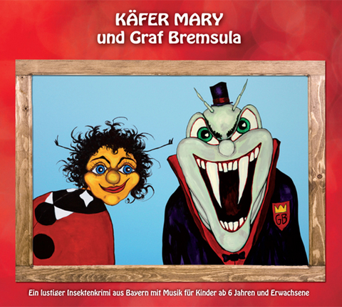 Käfer Mary und Graf Bremsula - Heinz-Josef Braun, Stefan Murr