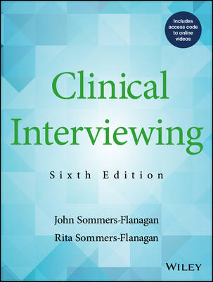 Clinical Interviewing - John Sommers-Flanagan, Rita Sommers-Flanagan