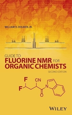 Guide to Fluorine NMR for Organic Chemists - William R. Dolbier