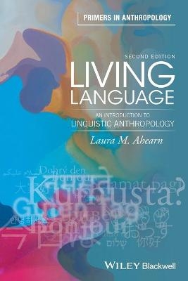 Living Language - Laura M. Ahearn