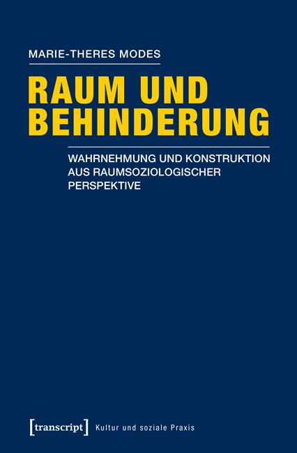 Raum und Behinderung - Marie-Theres Modes