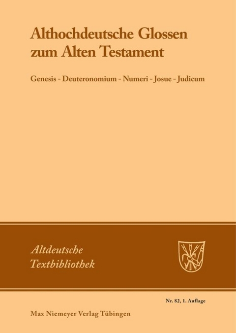 Althochdeutsche Glossen zum Alten Testament - 
