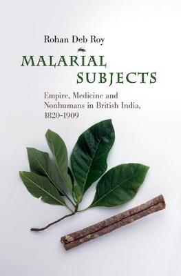 Malarial Subjects -  Rohan Deb Roy