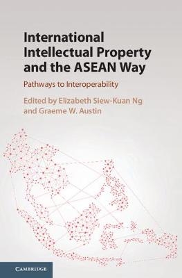 International Intellectual Property and the ASEAN Way - 