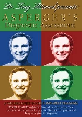 Asperger's Diagnostic Assessment - Dr Anthony Attwood